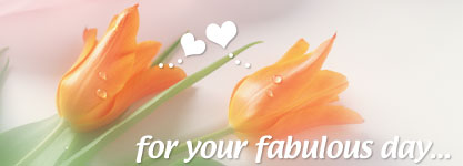 for your fabulous day...